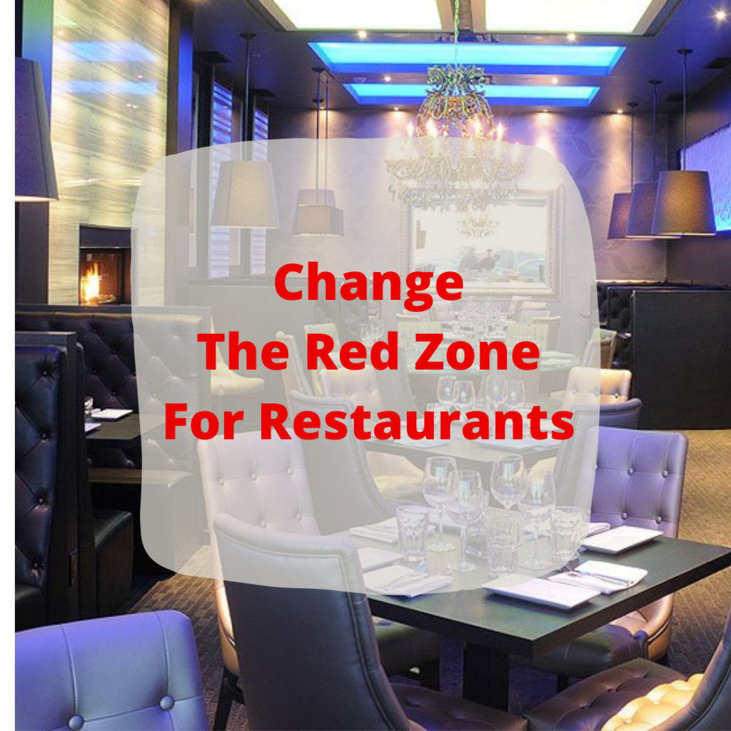 We Request Changes to Red Zone Policy for Restaurants