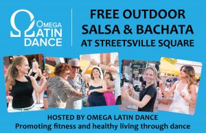 Omega Latin Dance. Free Outdoor Salsa & Bachata At Streetsville Square. Hosted by Omega Latin Dance. Presenting fitness and healthy living through dance.