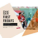 First Fridays in The 'Ville