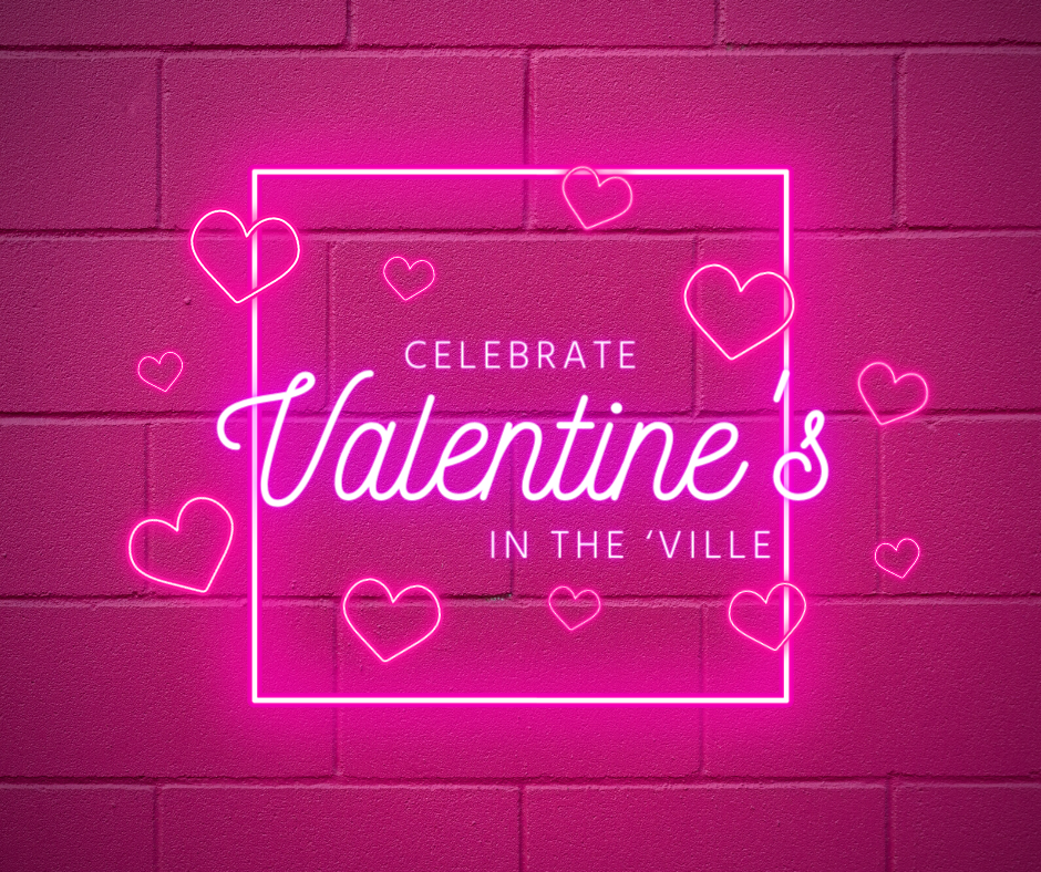 Celebrate Love in The 'Ville